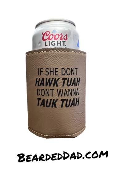 HAWK TUAH KOOZIES