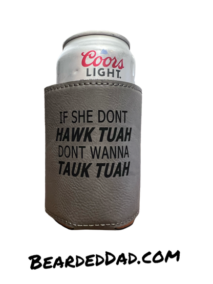 HAWK TUAH KOOZIES