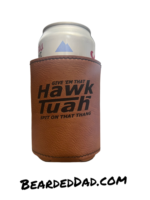 HAWK TUAH KOOZIES